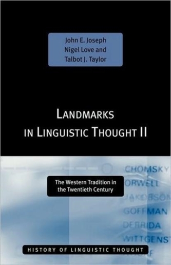 Landmarks in Linguistic Thought Volume II