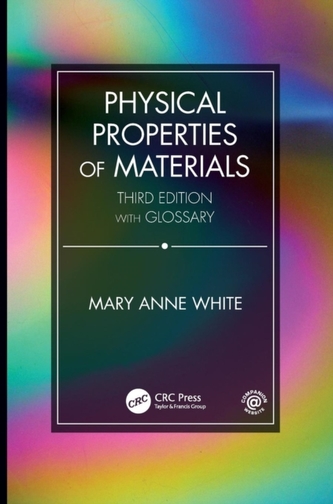 Physical Properties of Materials, Third Edition