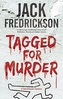 Tagged for Murder