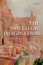 The Nostalgic Imagination