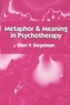 Metaphor And Meaning In Psychotherapy