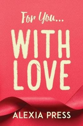For You...with Love