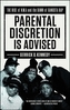 Parental Discretion Is Advised