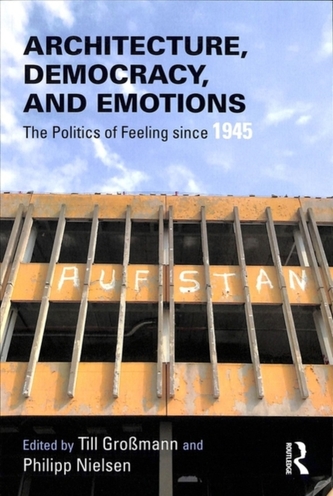 Architecture, Democracy and Emotions