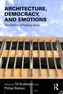 Architecture, Democracy and Emotions
