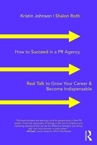 How to Succeed in a PR Agency