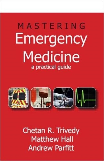 Mastering Emergency Medicine