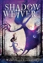 Shadow Weaver