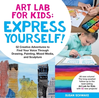 Art Lab for Kids: Express Yourself