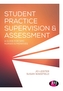 Student Practice Supervision and Assessment