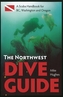 Northwest Dive Guide