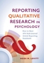 Reporting Qualitative Research in Psychology