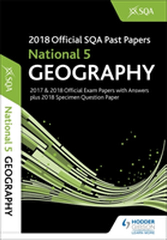 National 5 Geography 2018-19 SQA Specimen and Past Papers with Answers
