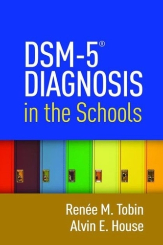 DSM-5 (R) Diagnosis in the Schools