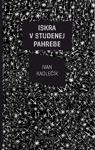 Iskra v studenej pahrebe