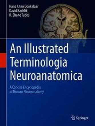 An Illustrated Terminologia Neuroanatomica