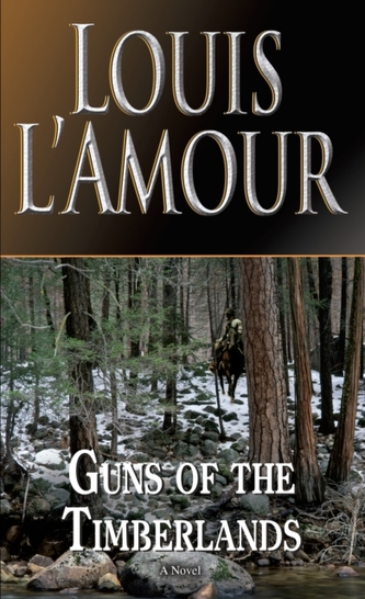 Guns Of The Timberlands