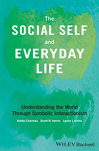 The Social Self and Everyday Life
