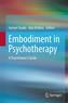 Embodiment in Psychotherapy