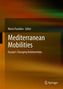 Mediterranean Mobilities