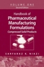 Handbook of Pharmaceutical Manufacturing Formulations, Second Edition