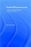 Buddhist Phenomenology
