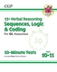 New 11+ GL 10-Minute Tests: Verbal Reasoning Sequences, Logic & Coding - Ages 10-11 (+ Online Ed)