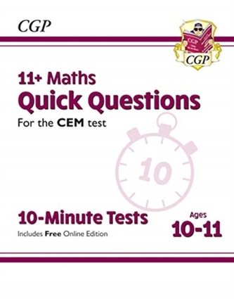 New 11+ CEM 10-Minute Tests: Maths Quick Questions - Ages 10-11 (with Online Edition)