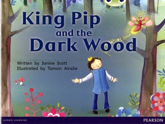 Bug Club Red B (KS1) King Pip and the Dark Wood