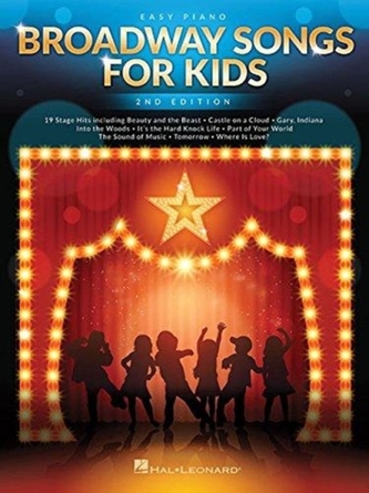Broadway Songs For Kids 2nd Edition