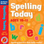 Spelling Today for Ages 10-11
