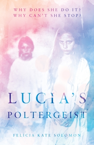 Lucia's Poltergeist