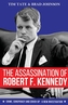 The Assassination of Robert F. Kennedy