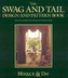The Swag and Tail Design and Pattern Book