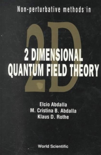 Non-perturbative Methods In Two-dimensional Quantum Field Theory