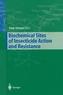 Biochemical Sites of Insecticide Action and Resistance