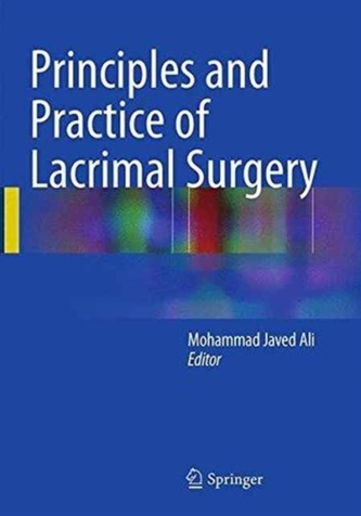 Principles and Practice of Lacrimal Surgery