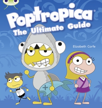 BC NF Lime A/3C Poptropica: The Ultimate Guide