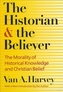 The Historian and Believer