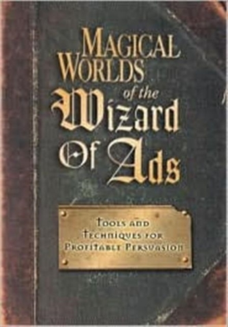 Magical Worlds of the Wizard of Ads