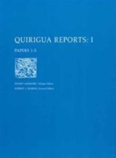 Quirigua Reports, Volume I