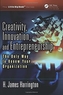 Creativity, Innovation, and Entrepreneurship
