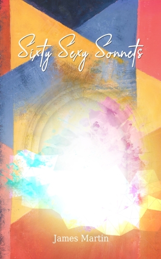 Sixty Sexy Sonnets