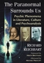 The Paranormal Surrounds Us