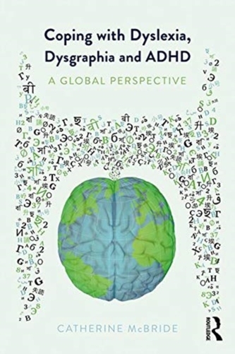 Coping with Dyslexia, Dysgraphia and ADHD