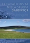 Excavations at Milla Skerra, Sandwick