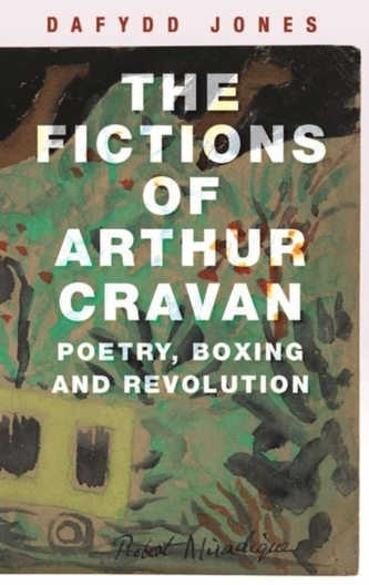 The Fictions of Arthur Cravan