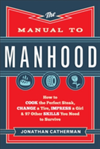 The Manual to Manhood