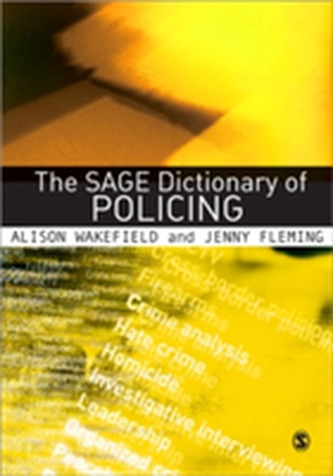 The SAGE Dictionary of Policing