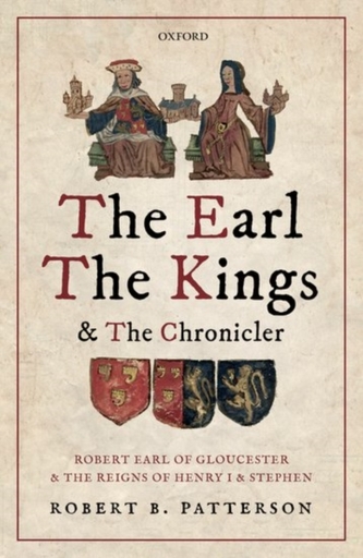 The Earl, the Kings, and the Chronicler